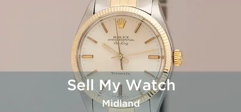  Sell My Watch Midland
