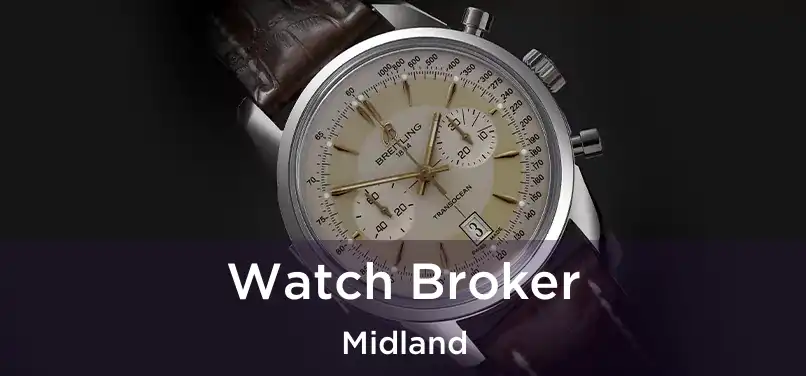  Watch Broker Midland